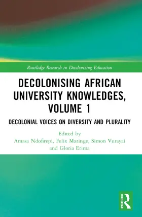 Ndofirepi / Maringe / Vurayai |  Decolonising African University Knowledges, Volume 1 | Buch |  Sack Fachmedien