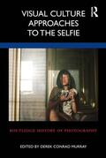 Murray |  Visual Culture Approaches to the Selfie | Buch |  Sack Fachmedien