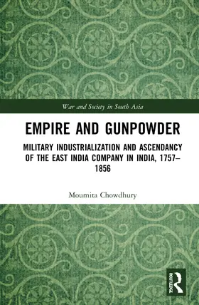 Chowdhury |  Empire and Gunpowder | Buch |  Sack Fachmedien