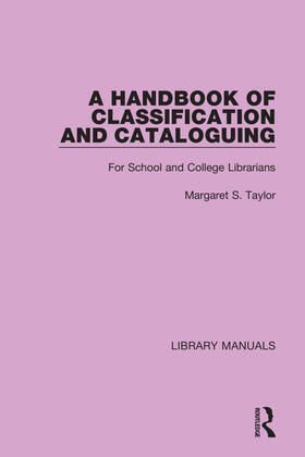 Taylor |  A Handbook of Classification and Cataloguing | Buch |  Sack Fachmedien