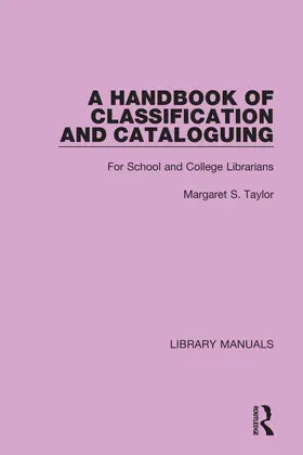 Taylor |  A Handbook of Classification and Cataloguing | Buch |  Sack Fachmedien