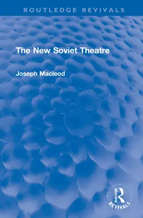 Macleod |  The New Soviet Theatre | Buch |  Sack Fachmedien