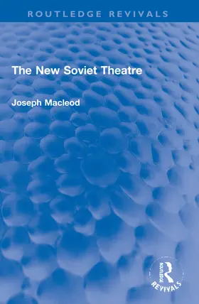 Macleod |  The New Soviet Theatre | Buch |  Sack Fachmedien