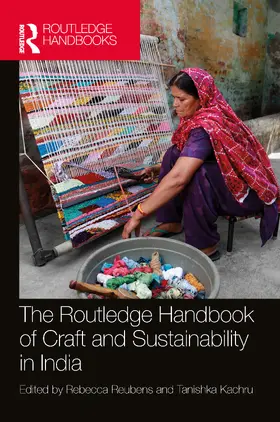 Reubens / Kachru |  The Routledge Handbook of Craft and Sustainability in India | Buch |  Sack Fachmedien