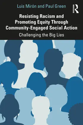 Mirón / Green |  Resisting Racism and Promoting Equity Through Community-Engaged Social Action | Buch |  Sack Fachmedien