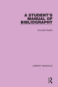 Esdaile / Stokes |  A Student's Manual of Bibliography | Buch |  Sack Fachmedien