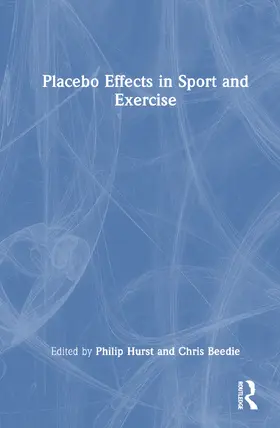 Hurst / Beedie | Placebo Effects in Sport and Exercise | Buch | 978-1-032-13395-9 | sack.de