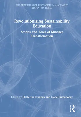 Ivanova / Rimanoczy | Revolutionizing Sustainability Education | Buch | 978-1-032-13537-3 | www.sack.de