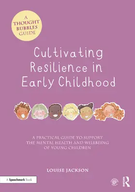Jackson |  Cultivating Resilience in Early Childhood | Buch |  Sack Fachmedien