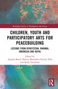 Breed / Marambio / Pells |  Children, Youth, and Participatory Arts for Peacebuilding | Buch |  Sack Fachmedien