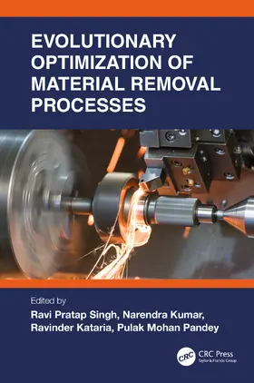 Pratap Singh / Kumar / Kataria |  Evolutionary Optimization of Material Removal Processes | Buch |  Sack Fachmedien