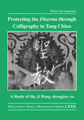 De Laurentis |  Protecting the Dharma Through Calligraphy in Tang China | Buch |  Sack Fachmedien