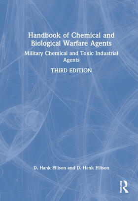 Ellison | Handbook of Chemical and Biological Warfare Agents, Volume 1 | Buch | 978-1-03-213723-0 | sack.de