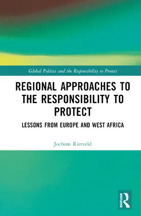 Rietveld |  Regional Approaches to the Responsibility to Protect | Buch |  Sack Fachmedien