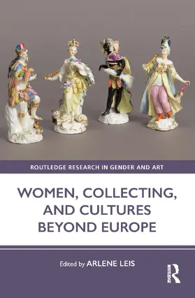 Leis |  Women, Collecting, and Cultures Beyond Europe | Buch |  Sack Fachmedien