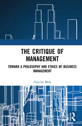 Blok |  The Critique of Management | Buch |  Sack Fachmedien