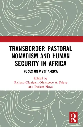 Olaniyan / Faleye / Moyo |  Transborder Pastoral Nomadism and Human Security in Africa | Buch |  Sack Fachmedien