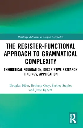 Biber / Gray / Staples |  The Register-Functional Approach to Grammatical Complexity | Buch |  Sack Fachmedien