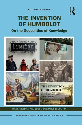 Thurner / Cañizares-Esguerra |  The Invention of Humboldt | Buch |  Sack Fachmedien