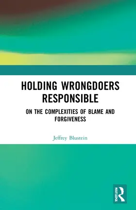 Blustein |  Holding Wrongdoers Responsible | Buch |  Sack Fachmedien