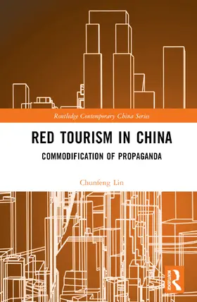 Lin |  Red Tourism in China | Buch |  Sack Fachmedien