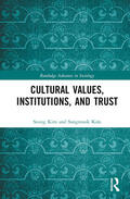 Kim |  Cultural Values, Institutions, and Trust | Buch |  Sack Fachmedien