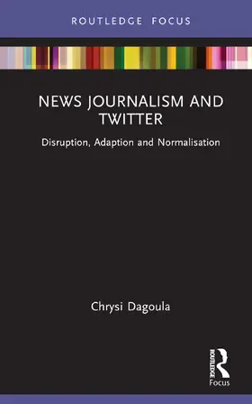 Dagoula |  News Journalism and Twitter | Buch |  Sack Fachmedien