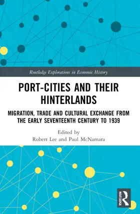 Lee / McNamara |  Port-Cities and their Hinterlands | Buch |  Sack Fachmedien