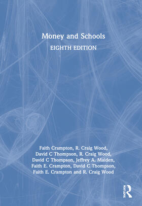Wood / Thompson / Maiden | Money and Schools | Buch | 978-1-03-213995-1 | sack.de