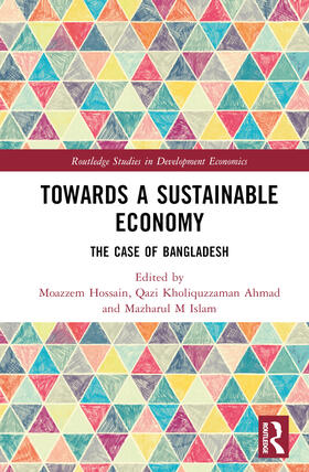 Hossain / Ahmad / Islam | Towards a Sustainable Economy | Buch | 978-1-03-214006-3 | sack.de