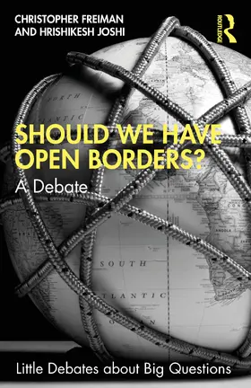 Joshi / Freiman |  Should We Have Open Borders? | Buch |  Sack Fachmedien