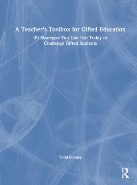 Stanley | A Teacher's Toolbox for Gifted Education | Buch | 978-1-032-14514-3 | www.sack.de