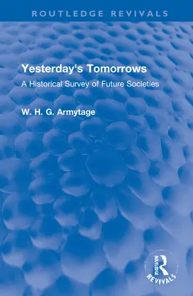 Armytage |  Yesterday's Tomorrows | Buch |  Sack Fachmedien
