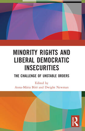 Biro / Bíró / Newman |  Minority Rights and Liberal Democratic Insecurities | Buch |  Sack Fachmedien