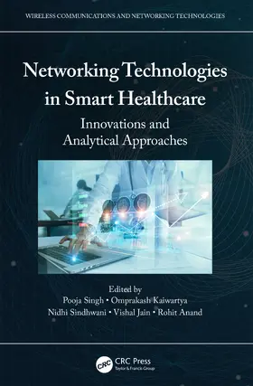 Singh / Kaiwartya / Sindhwani |  Networking Technologies in Smart Healthcare | Buch |  Sack Fachmedien