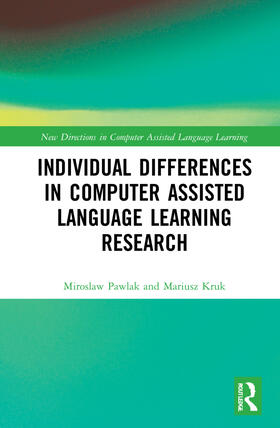 Pawlak / Kruk |  Individual differences in Computer Assisted Language Learning Research | Buch |  Sack Fachmedien