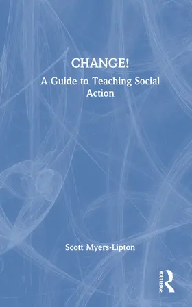 Myers-Lipton | CHANGE! | Buch | 978-1-032-14611-9 | sack.de