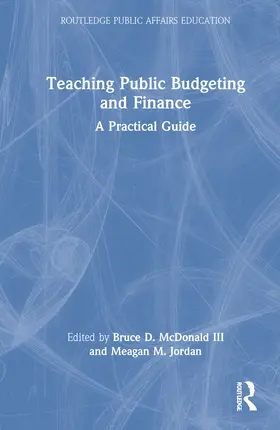 McDonald III / Jordan |  Teaching Public Budgeting and Finance | Buch |  Sack Fachmedien