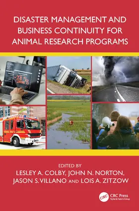 Colby / Norton / Villano |  Disaster Management and Business Continuity for Animal Research Programs | Buch |  Sack Fachmedien