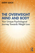 Leach |  The Overweight Mind and Body | Buch |  Sack Fachmedien