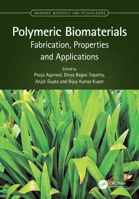 Agarwal / Tripathy / Gupta |  Polymeric Biomaterials | Buch |  Sack Fachmedien