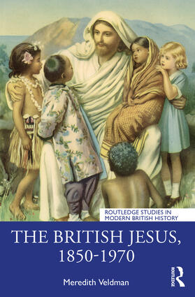 Veldman | The British Jesus, 1850-1970 | Buch | 978-1-03-214796-3 | sack.de