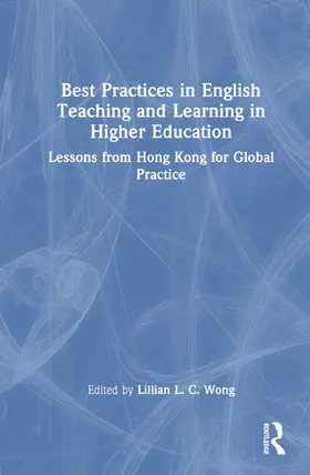 Wong |  Best Practices in English Teaching and Learning in Higher Education | Buch |  Sack Fachmedien