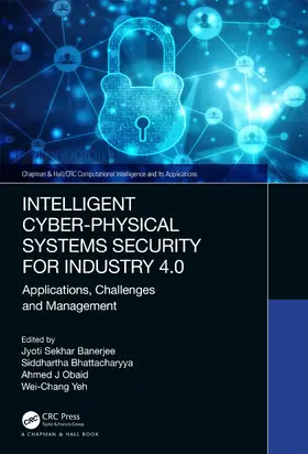 Banerjee / Bhattacharyya / Obaid |  Intelligent Cyber-Physical Systems Security for Industry 4.0 | Buch |  Sack Fachmedien