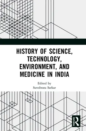 Sarkar |  History of Science, Technology, Environment, and Medicine in India | Buch |  Sack Fachmedien