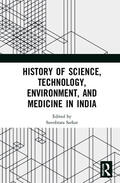 Sarkar |  History of Science, Technology, Environment, and Medicine in India | Buch |  Sack Fachmedien