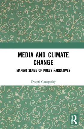 Ganapathy |  Media and Climate Change | Buch |  Sack Fachmedien