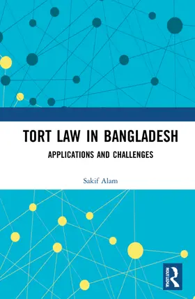 Alam | Tort Law in Bangladesh | Buch | 978-1-032-14927-1 | sack.de