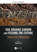 Lal |  Soil Organic Carbon and Feeding the Future | Buch |  Sack Fachmedien