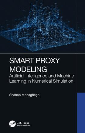 Mohaghegh |  Smart Proxy Modeling | Buch |  Sack Fachmedien